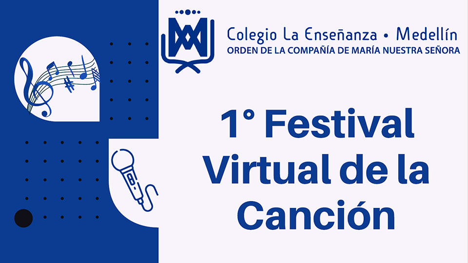 1° Festival Virtual de la Canción Colegio La Enseñanza
